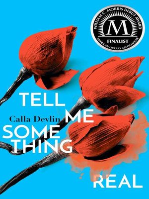 cover image of Tell Me Something Real